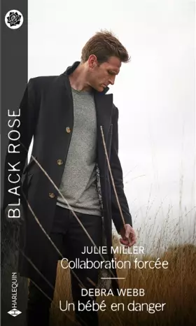 Couverture du produit · Collaboration forcée - Un bébé en danger