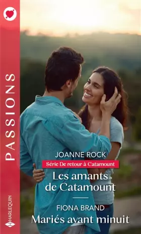 Couverture du produit · Les amants de Catamount - Mariés avant minuit