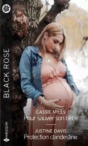 Couverture du produit · Pour sauver son bébé - Protection clandestine