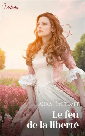 Couverture du produit · Le feu de la liberté