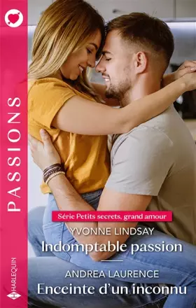 Couverture du produit · Indomptable passion - Enceinte d'un inconnu