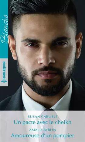 Couverture du produit · Un pacte avec le cheikh - Amoureuse d'un pompier