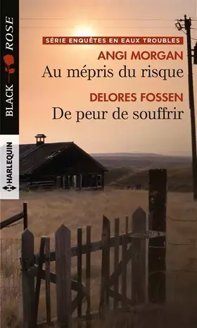 Couverture du produit · Au mépris du risque - De peur de souffrir