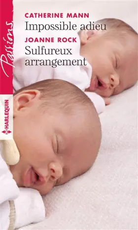 Couverture du produit · Impossible adieu - Sulfureux arrangement