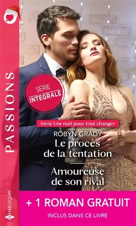 Couverture du produit · Le procès de la tentation - Amoureuse de son rival - Secrète passion