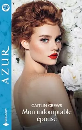 Couverture du produit · Mon indomptable épouse