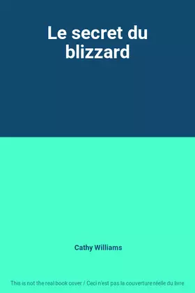Couverture du produit · Le secret du blizzard