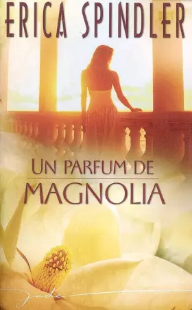 Couverture du produit · Un parfum de magnolia