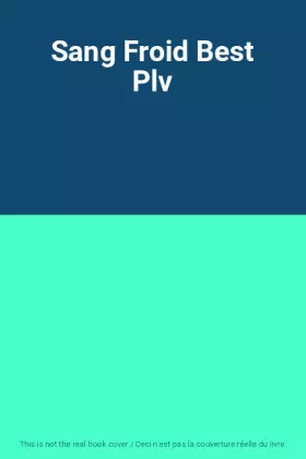 Couverture du produit · Sang Froid Best Plv