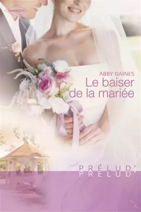 Couverture du produit · Le baiser de la mariée