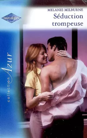 Couverture du produit · Séduction trompeuse