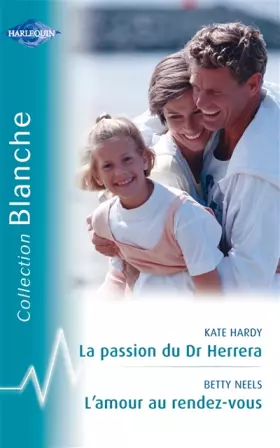 Couverture du produit · PASSION DR HERRERA - AMOUR RENDEZ VOUS