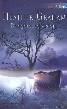 Couverture du produit · Dangereuse vision