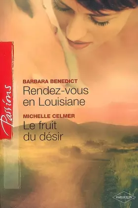 Couverture du produit · Rendez-vous en Louisiane  Le fruit du désir