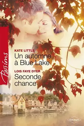 Couverture du produit · Un automne à Blue Lake  Seconde chance