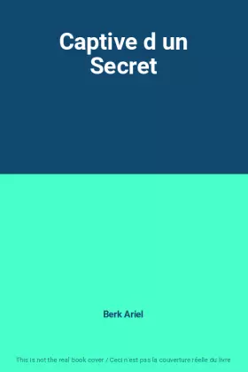 Couverture du produit · Captive d un Secret