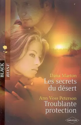 Couverture du produit · Les secrets du désert ; Troublante protection