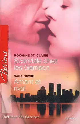Couverture du produit · SCANDALE CHEZ LES GARRISON+AMANT ET RIVAL