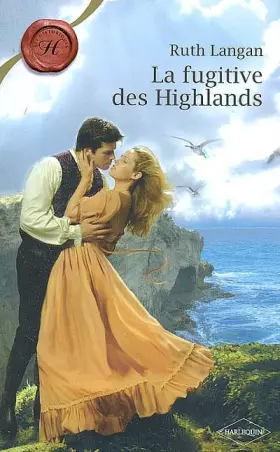 Couverture du produit · La fugitive des Highlands