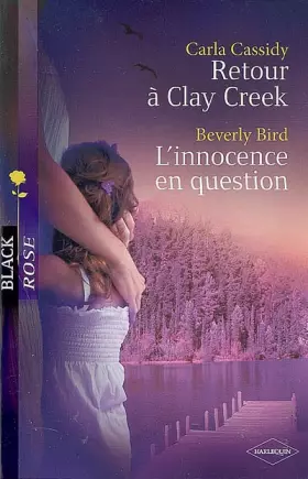 Couverture du produit · Retour à Clay Creek  L'innocence en question