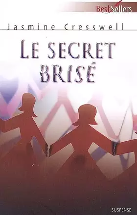 Couverture du produit · Le secret brisé