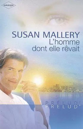 Couverture du produit · L'homme dont elle rêvait