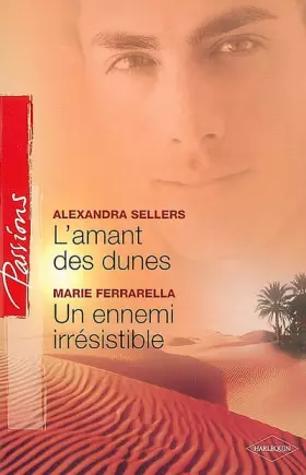 Couverture du produit · L'amant des dunes  Un ennemi irrésistible