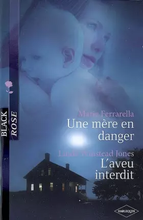 Couverture du produit · Une mère en danger  L'aveu interdit