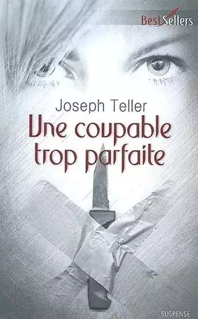 Couverture du produit · Une coupable trop parfaite