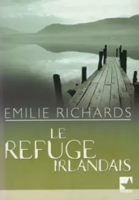 Couverture du produit · Le Refuge irlandais