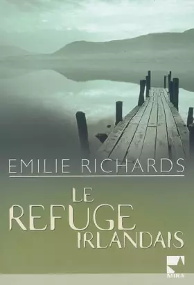 Couverture du produit · Le refuge irlandais