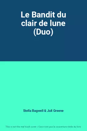 Couverture du produit · Le Bandit du clair de lune (Duo)