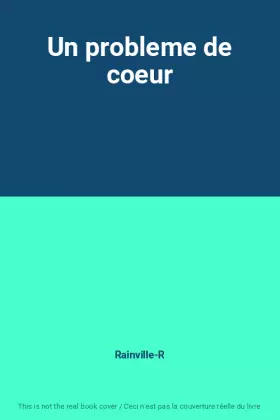 Couverture du produit · Un probleme de coeur