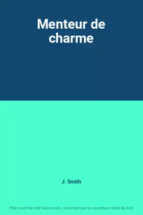 Couverture du produit · Menteur de charme