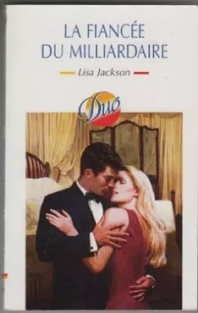 Couverture du produit · LA FIANCEE DU MILLIARDAIRE