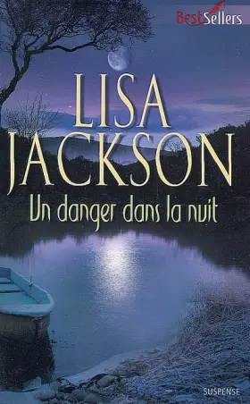 Couverture du produit · Un danger dans la nuit