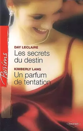 Couverture du produit · LES SECRETS DU DESTIN+UN PARFUM DE TENTATION