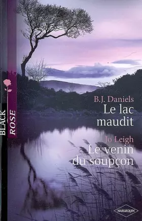 Couverture du produit · Le lac maudit ; Le venin du soupçon