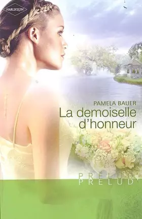 Couverture du produit · La demoiselle d'honneur