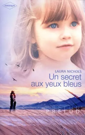 Couverture du produit · Un secret aux yeux bleux