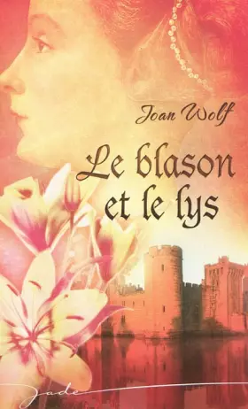 Couverture du produit · Le blason et le lys