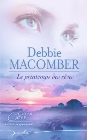 Couverture du produit · Le printemps des rêves