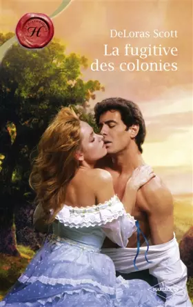 Couverture du produit · La fugitive des colonies