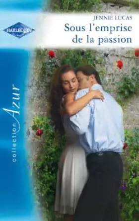 Couverture du produit · Sous l'emprise de la passion