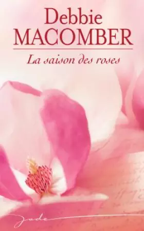 Couverture du produit · LA SAISON DES ROSES