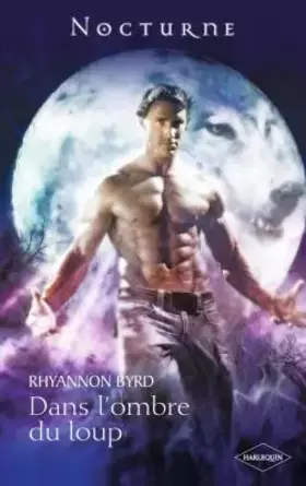 Couverture du produit · Dans l'ombre du loup