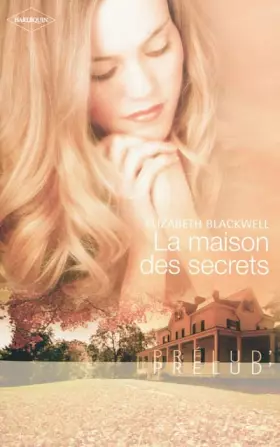 Couverture du produit · La maison des secrets