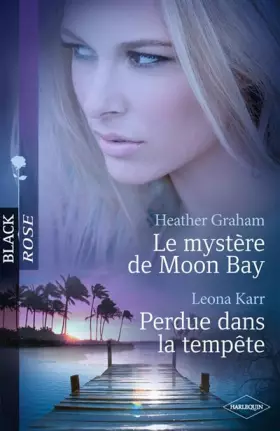 Couverture du produit · Le mystère de Moon Bay  Perdue dans la tempête