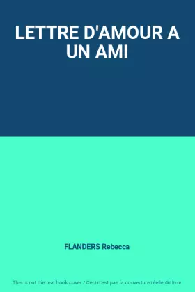 Couverture du produit · LETTRE D'AMOUR A UN AMI