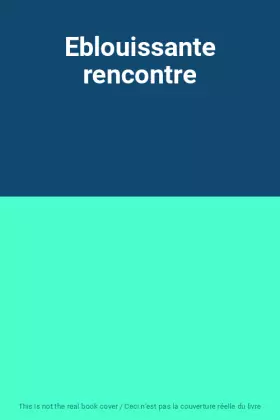 Couverture du produit · Eblouissante rencontre